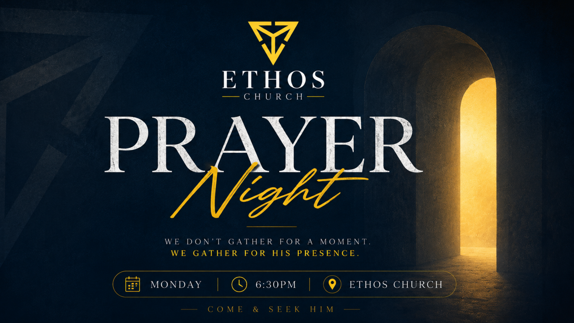 Prayer Night at Ethos Church - Monday 6:30PM